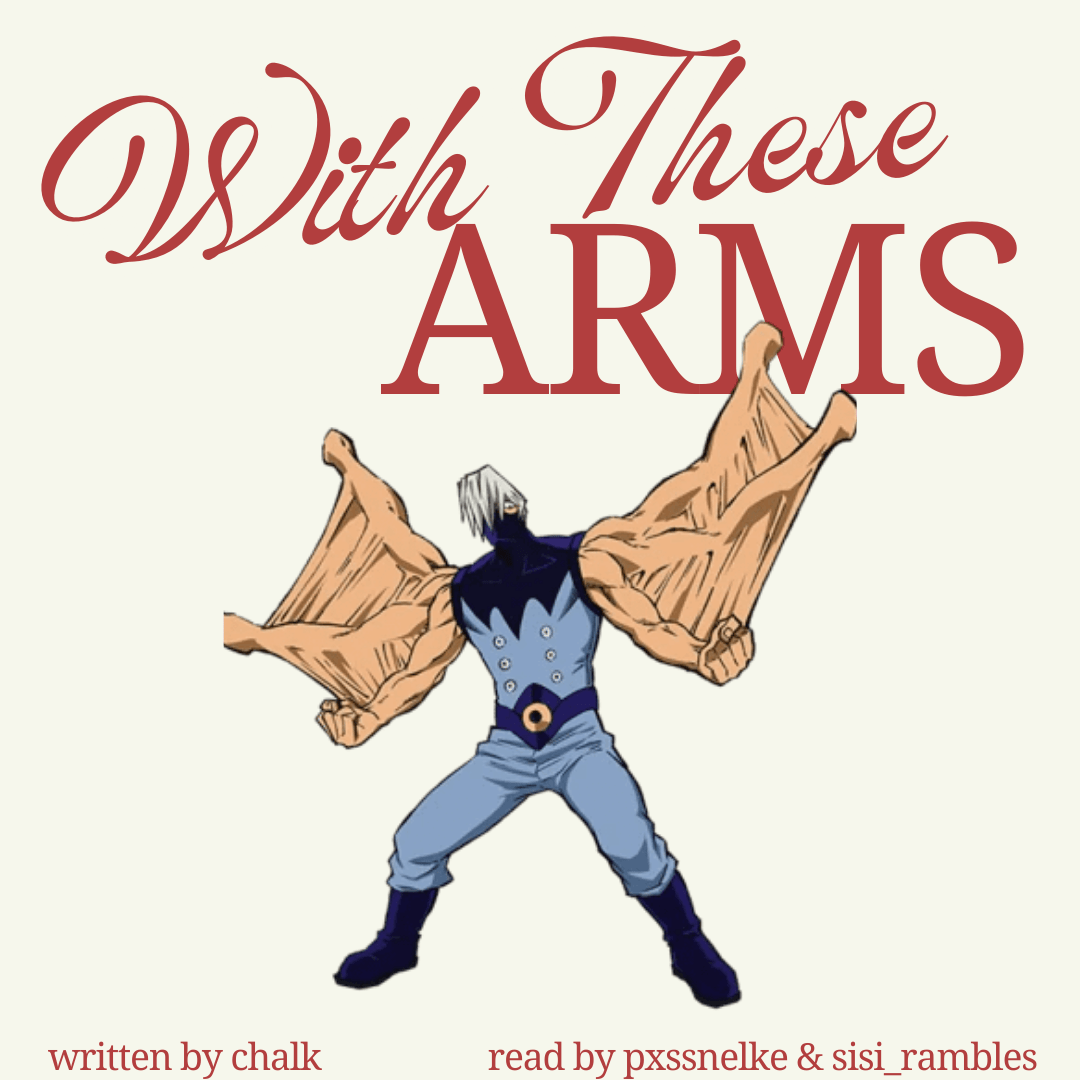 [Podfic] With These Arms - lysandyra (pxssnelke), sisi_rambles - 僕のヒーロー 